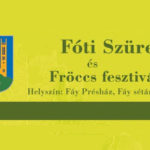 51. Fóti Szüret és 9. Fröccs Fesztivál 2019