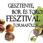 XI. Gesztenye Bor és Toros Fesztivál 2018