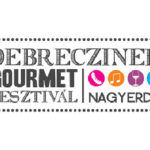 III. Debrecziner Gourmet Fesztivál 2018